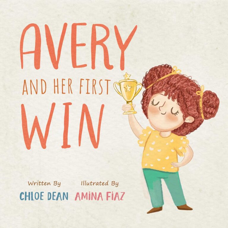 Children's book cover titled "Avery and Her First Win" by Chloe Dean, illustrated by Amina Fiaz. Features a smiling young girl with curly brown hair in pigtails proudly holding up a gold star trophy.