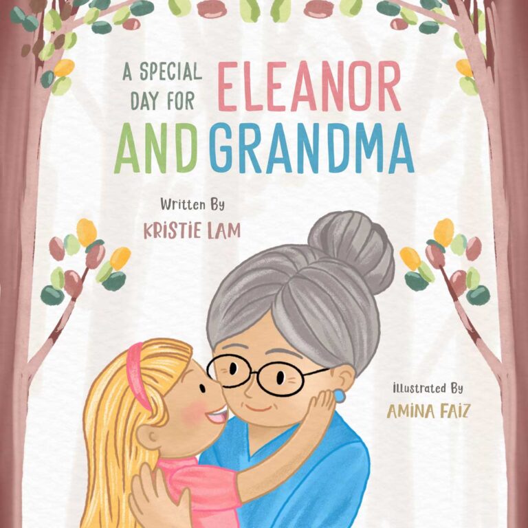 Children's book cover titled "A Special Day for Eleanor and Grandma" by Kristie Lam, illustrated by Amina Fiaz. Illustrates a young blonde girl happily hugging her silver-haired grandmother in a bun.