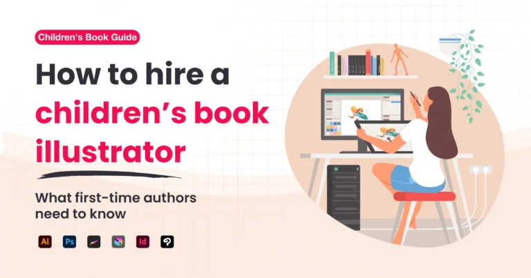 How to hire a children’s book illustrator (what first-time authors need to know)