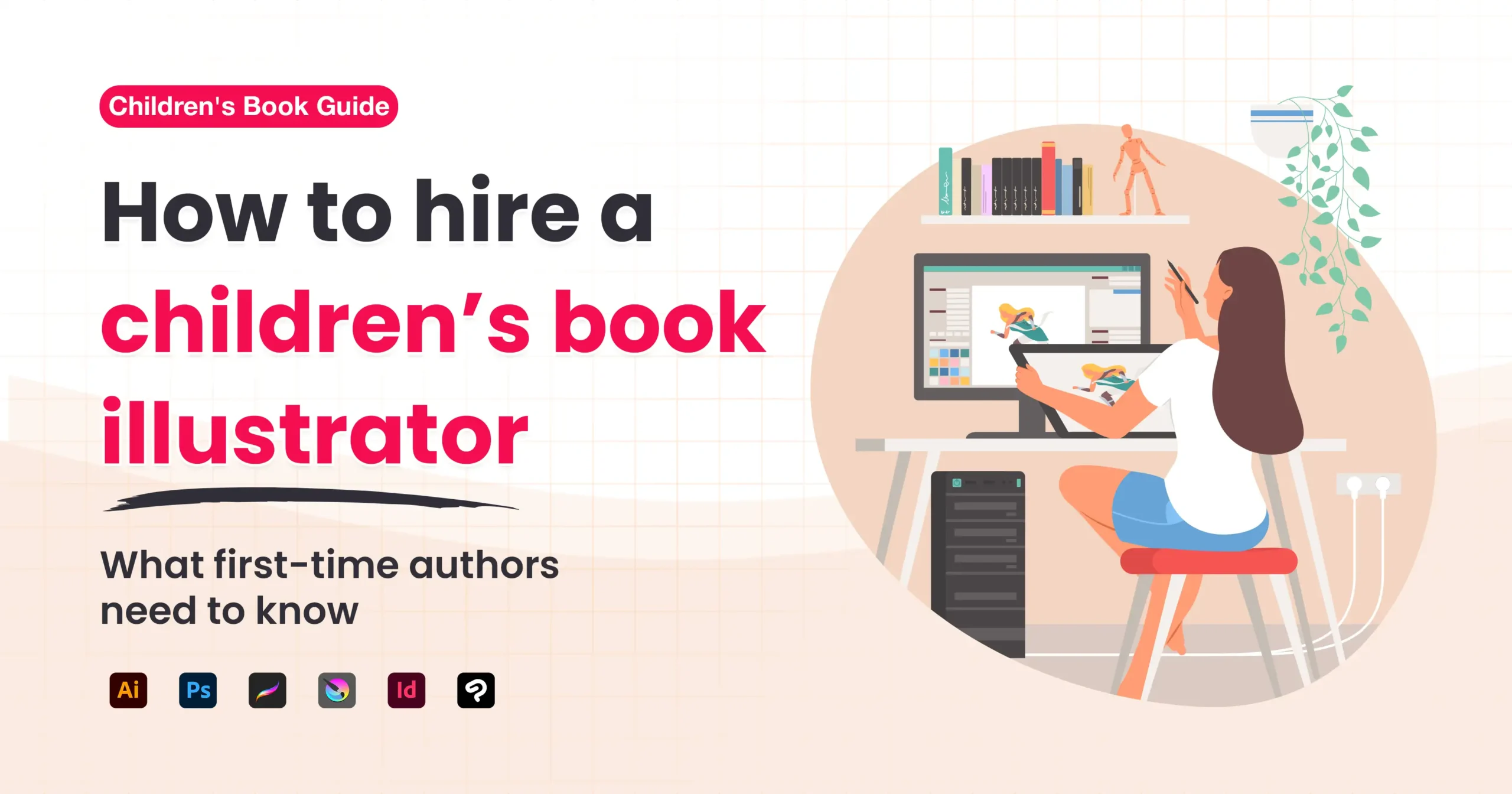 How to hire a children’s book illustrator (what first-time authors need to know)